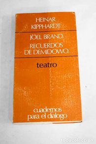 Libri di seconda mano: Joel Brand: Recuerdos de Demidowo.- Kipphardt, Heinar